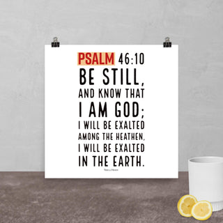 Psalm 46:10 Be Still and Know ShellMiddy Psalm 46:10 Be Still and Know Posters, Prints, & Visual Artwork enhanced-matte-paper-poster-_in_-12x12-transparent-63c6ff94339a4 enhanced-matte-paper-poster-in-12x12-transparent-63c6ff94339a4-7