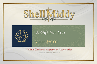 ShellMiddy Gift-Card 🎁 Christian apparel gift card, Christian gift card, Christmas gift card, digital gift card, encouragement gift card, faith-based gift card, Gift Card, holiday gift card, inspirational gifts, last-minute gift ideas, online gift card USA, ShellMiddy e-gift card, ShellMiddy gift card, spiritual gifts ShellMiddy Gift Cards Design a premium ShellMiddy E-Gift Card featuring the word, ShellMIddy, in Engravers Roman BT. Create a clean, elegant, luxury layout, brand color palette: b