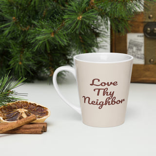 Love Thy Neighbor™ Latte Mug (12 oz)