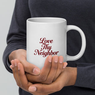 Love Thy Neighbor™ Ceramic Mug