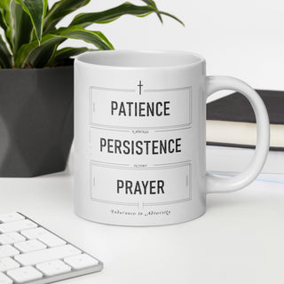 Patience Persistence Prayer Mug