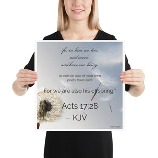 Acts 17:28 Photo Paper Poster ShellMiddy Acts 17:28 Photo Paper Poster Act 17:28 In HIM we have our being, large poster premium-luster-photo-paper-poster-_in_-16x16-person-6447f034727db premium-luster-photo-paper-poster-in-16x16-person-6447f034727db-5