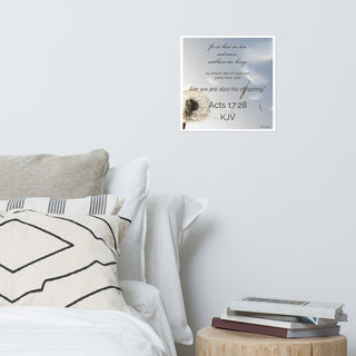Acts 17:28 Photo Paper Poster ShellMiddy Acts 17:28 Photo Paper Poster Act 17:28 In HIM we have our being, bedroom poster art premium-luster-photo-paper-poster-_in_-14x14-front-6447f03472772 premium-luster-photo-paper-poster-in-14x14-front-6447f03472772-6