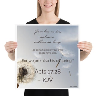 Acts 17:28 Photo Paper Poster ShellMiddy Acts 17:28 Photo Paper Poster Act 17:28 In HIM we have our being, dorm poster premium-luster-photo-paper-poster-_in_-18x18-person-6447f03472825 premium-luster-photo-paper-poster-in-18x18-person-6447f03472825-5