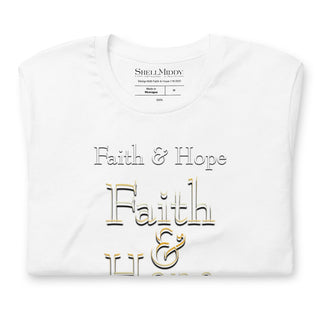 Faith & Hope T-Shirt ShellMiddy Faith & Hope T-Shirt Shirts & Tops Hope and Faith T-Shirt Zoom unisex-staple-t-shirt-white-front-6245c5e1527df unisex-staple-t-shirt-white-front-6245c5e1527df-4