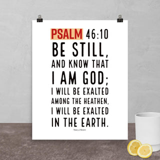 Psalm 46:10 Be Still and Know ShellMiddy Psalm 46:10 Be Still and Know Posters, Prints, & Visual Artwork enhanced-matte-paper-poster-_in_-16x20-transparent-63c6ff943b169 enhanced-matte-paper-poster-in-16x20-transparent-63c6ff943b169-7