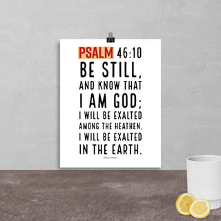 Psalm 46:10 Be Still and Know ShellMiddy Psalm 46:10 Be Still and Know Posters, Prints, & Visual Artwork enhanced-matte-paper-poster-_in_-11x14-transparent-63c6ff943caed enhanced-matte-paper-poster-in-11x14-transparent-63c6ff943caed-6